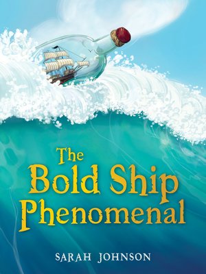 cover image of The Bold Ship Phenomenal